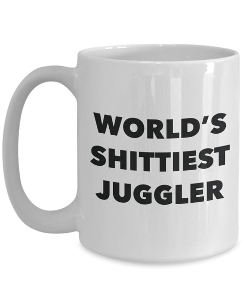 Juggler Coffee Mug - World's Shittiest Juggler - Juggler Gifts - Funny Novelty Birthday Present Idea