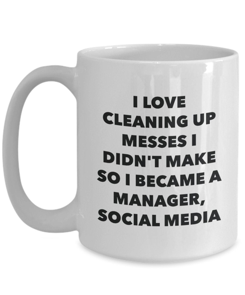 I Became a Manager, Social Media Mug -Funny Tea Hot Cocoa Coffee Cup - Novelty Birthday Christmas Anniversary Gag Gifts Idea