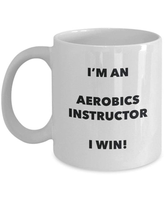 exercices d'aérobic Instructor Mug – Je suis un aérobic Instructor I Win. – Funny Tasse à café – Fantaisie anniversaire Idée de Gag cadeaux de Noël 11oz blanc