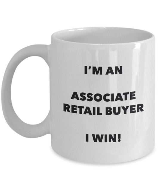 Associate Retail Buyer Mug – Je suis un associé au détail Buyer I Win. – Funny Tasse à café – Fantaisie anniversaire Idée de Gag cadeaux de Noël 15oz blanc